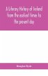 A literary history of Ireland from the... - Bild 1