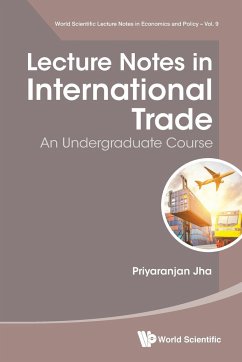 LECTURE NOTES IN INTERNATIONAL TRADE - Priyaranjan Jha