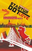 Startup Dot Love: An IT-Novel About Love, Startups and the Golden Gate Bridge
