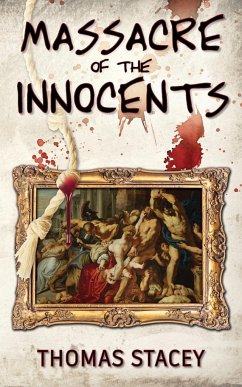 Massacre of the Innocents - Stacey, Thomas