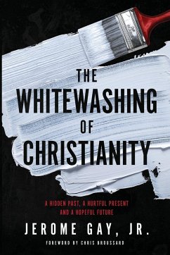 The Whitewashing of Christianity - Gay, Jerome