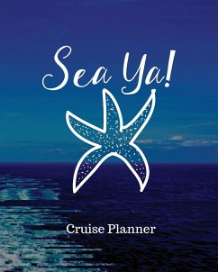 Sea Ya! Cruise Planner - Placate, Trent