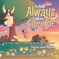 I Am Always Taken Care Of - Pepin, Terry-Lee