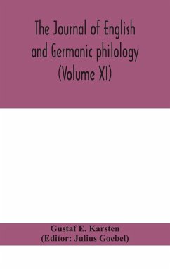 The Journal of English and Germanic philology (Volume XI) - E. Karsten, Gustaf
