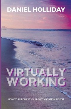 Virtually Working - Holliday, Daniel