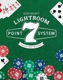 Scott Kelby's Lightroom 7-Point System