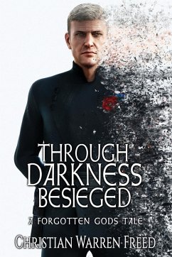 Through Darkness Besieged - Freed, Christian Warren