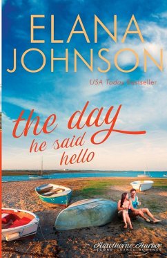 The Day He Said Hello - Johnson, Elana