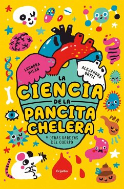 La Ciencia de la Pancita Chelera / The Beer Belly - Milan, Leonora; Ortiz, Alejandra