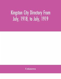 Kingston city directory From July, 1918, to July, 1919 - Unknown