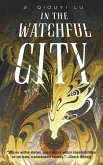 In the Watchful City (eBook, ePUB)