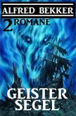 Geistersegel: 2 Romane