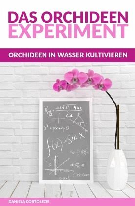 Das Orchideen-Experiment Das Orchideen-Experiment