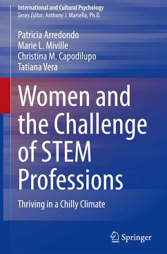 Women and the Challenge of STEM Professions - Arredondo, Patricia;Miville, Marie L.;Capodilupo, Christina M.