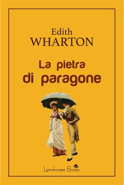 La pietra di paragone (eBook, ePUB) - Wharton, Edith