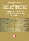 Fonti Archivistiche sull'area grecanica (eBook, ePUB)