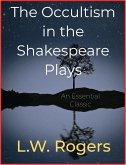 The Occultism in the Shakespeare Plays (eBook, ePUB)