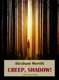 Creep, Shadow! (eBook, ePUB)