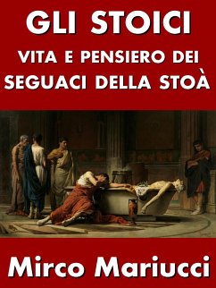 Gli Stoici (eBook, ePUB) - Mariucci, Mirco