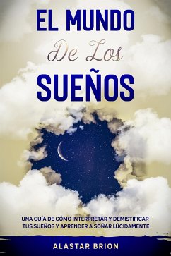 El Mundo de los Sueños (eBook, ePUB) - Brion, Alastar