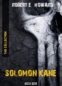 Solomon Kane: The Collection (eBook, ePUB) - Books, Bauer; E. Howard, Robert