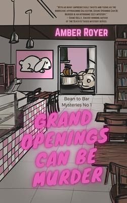 Grand Openings Can Be Murder (eBook, ePUB) Grand Openings Can Be Murder (eBook, ePUB)