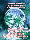 Gehirn Und Pandemie: Eine Aktuelle Betrachtungsweise (eBook, ePUB)