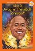 Who Is Dwayne "The Rock" Johnson? (eBook, ePUB)