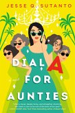 Dial A for Aunties (eBook, ePUB)