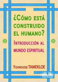 ¿Cómo Está Construido El Humano? (eBook, ePUB) - Tamekloe, Younousse