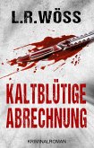 Kaltblütige Abrechnung (eBook, ePUB)