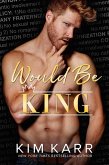 Would Be King (The Royals, #2) (eBook, ePUB)