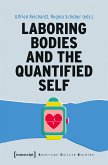 Laboring Bodies and the Quantified Self (eBook, PDF)