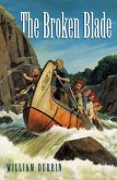 The Broken Blade (eBook, ePUB) The Broken Blade (eBook, ePUB)