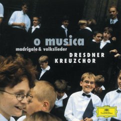 O Musica - Dresdner Kreuzchor