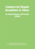 Commercial Dispute Resolution in China (eBook, ePUB)