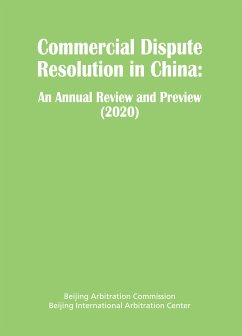 Commercial Dispute Resolution in China (eBook, ePUB) - Beijing International Arbitration Center, Beijing Arbitration Commission