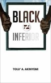 Black Does Not Equal Inferior (eBook, ePUB)