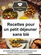 Recettes pour un petit déjeuner sans... - Bild 1
