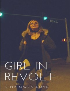 Girl In Revolt - Love, Lina