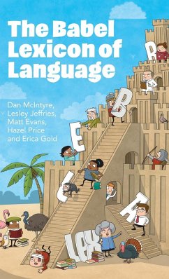 The Babel Lexicon of Language - Mcintyre, Dan; Jeffries, Lesley; Evans, Matt