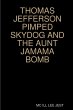 THOMAS JEFFERSON PIMPED SKYDOG AND THE... - Bild 1