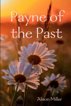 Payne of the Past - Miller, Alison