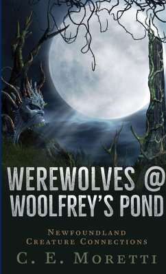 Werewolves @ Woolfrey's Pond - Moretti, C. E.