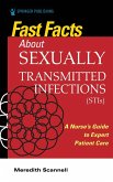 Fast Facts About Sexually Transmitted Infections (STIs)