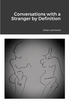 Conversations with a Stranger by Definition - Larrimore, Lillian