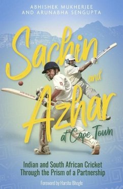 Sachin and Azhar at Cape Town - Mukherjee, Abhishek; Sengupta, Arunabha