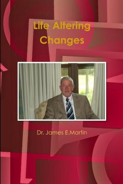 Life Altering Changes - Martin, James E.