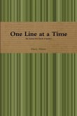 One Line at a Time One Line at a Time