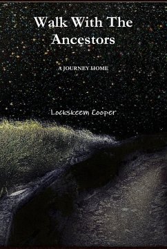 Walk With The Ancestors - Cooper, Lockskeem